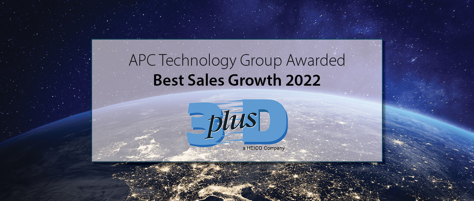 3D Plus award APC Technology Group Best Sales Growth Award for 2022