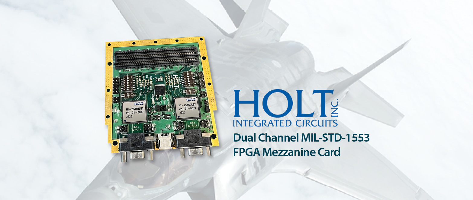 Holt release a new dual-channel MIL-STD-1553 FPGA mezzanine card designed for small space applications