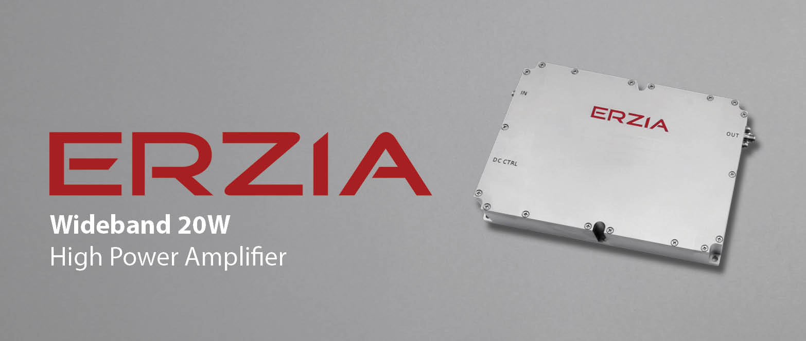 ERZIA Launches Wideband 20 W High-Power Amplifier for EW and Aerospace Applications