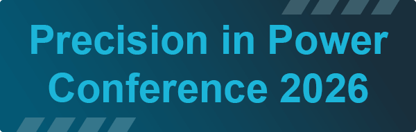 Register for the Precision in Power Conference 2026 Register for the Precision in Power Conference 2026